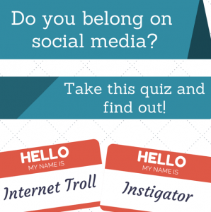 Do you behave badly on social media? Are you a TROLL?! Take this quiz and find out!